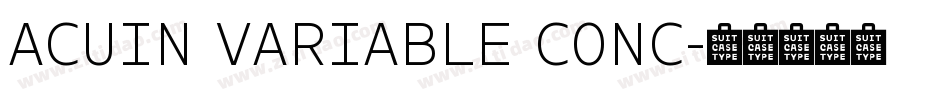 ACUIN VARIABLE CONC字体转换